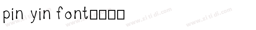 pin yin font字体转换